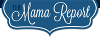 The Mama Report